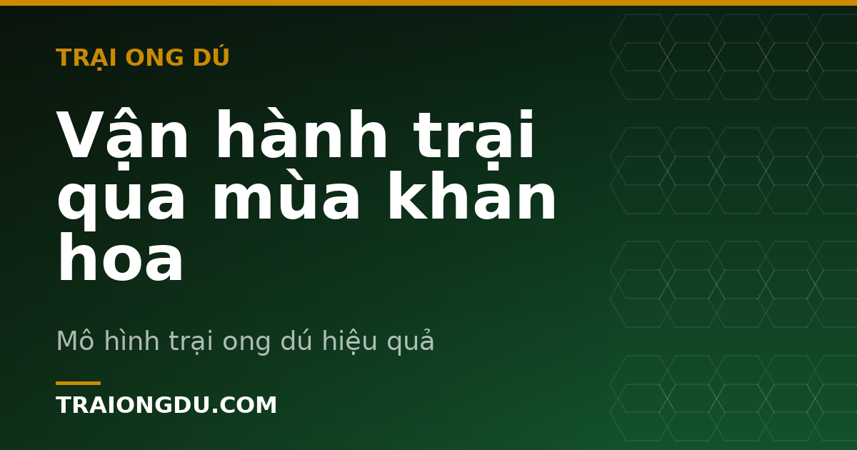 Vận hành trại qua mùa khan hoa